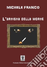 L'artista della morte. E-book. Formato Mobipocket ebook