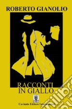 Racconti in Giallo. E-book. Formato Mobipocket ebook