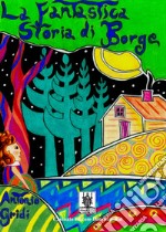 La fantastica storia di Borge. E-book. Formato Mobipocket