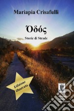 'Odos' Storie di strade. E-book. Formato Mobipocket