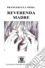 Reverenda Madre. E-book. Formato EPUB