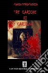 Tre cariche di carillon. E-book. Formato Mobipocket ebook