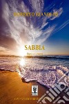 Sabbia racconti brevi. E-book. Formato EPUB ebook