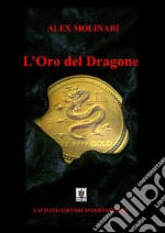 L'Oro del Dragone. E-book. Formato Mobipocket ebook