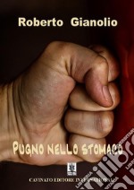 Pugno nello stomaco. E-book. Formato EPUB ebook