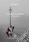 L'ingenuità conduce al disastro. E-book. Formato Mobipocket ebook di Roxana D.