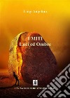 I MITI - Luci ed ombre. E-book. Formato EPUB ebook di Luigi Angelino