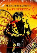 La tenerezza. E-book. Formato EPUB ebook