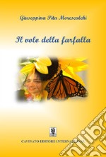 Il volo della farfalla. E-book. Formato EPUB ebook