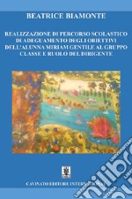 Realizzazione di percorso scolastico. E-book. Formato EPUB ebook