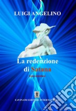 La redenzione di Satana. E-book. Formato Mobipocket