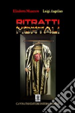 Ritratti mortali. E-book. Formato EPUB ebook