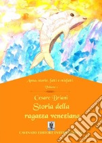 Storia della ragazza veneziana. E-book. Formato EPUB ebook