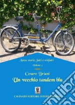 Un vecchio tandem blu. E-book. Formato Mobipocket ebook