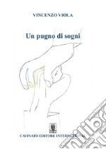 Un pugno di sogni. E-book. Formato Mobipocket ebook