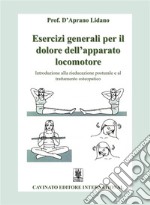 Esercizi generali per il dolore dell'apparato locomotore. E-book. Formato Mobipocket ebook