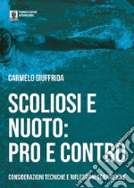 Scoliosi e Nuoto: pro e contro. E-book. Formato EPUB ebook