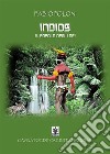 Indios - Il popolo degli Dei -. E-book. Formato EPUB ebook