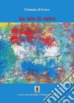 La tela di vetro. E-book. Formato EPUB