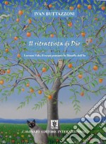 Il ritrattista di DioLorenzo Vale, il corpo pensante la filosofia dell&apos;Io. E-book. Formato EPUB ebook