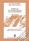 Approccio alla Kinesiterapia e le sue metodicheManuale per gli studenti del corso Universitario di Laurea in Fisioterapia. E-book. Formato EPUB ebook