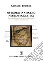 Osteopatia viscero neurovegetativaPresupposti teoretici ed applicazione clinica mediante test e tecniche. E-book. Formato EPUB ebook