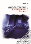 Il pentagramma di Cristo. E-book. Formato EPUB ebook di Vincenzo Borriello