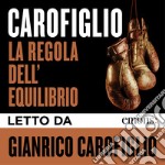 La regola dell'equilibrio. Audiolibro. Download MP3 ebook