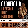 La regola dell'equilibrio. Audiolibro. Download MP3 ebook