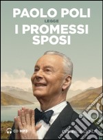 I promessi sposi letto da Paolo Poli. Audiolibro. Download MP3