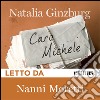 Caro Michele letto da Nanni Moretti. Audiolibro. Ediz. integrale. Audiolibro. Download MP3 ebook di Natalia Ginzburg