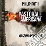 Pastorale americana letto da Massimo Popolizio. Audiolibro. Download MP3 ebook