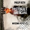 Pastorale americana letto da Massimo Popolizio. Audiolibro. Download MP3 ebook di Philip Roth