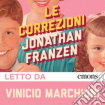 Le correzioni letto da Vinicio Marchioni. Audiolibro. Download MP3 ebook di Jonathan Franzen