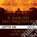 Il marchio dell'inquisitore letto da Giorgio Marchesi. Audiolibro. Download MP3 ebook