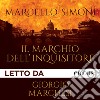 Il marchio dell'inquisitore letto da Giorgio Marchesi. Audiolibro. Download MP3 ebook