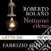 Notturno cileno. Audiolibro. Download MP3 ebook