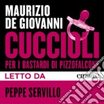 Cuccioli: per i Bastardi di Pizzofalcone. Audiolibro. Download MP3 ebook