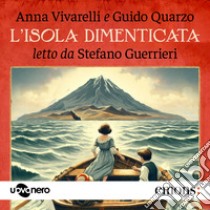 L'isola dimenticata. Audiolibro. Download MP3 ebook di Stefano Guerrieri