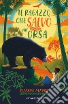 Il ragazzo che salvò un'orsa. E-book. Formato EPUB ebook di Nizrana Farook