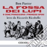 La Fossa dei lupi. Audiolibro. Download MP3 ebook