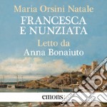 Francesca e Nunziata. Audiolibro. Download MP3 ebook