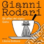 Gli affari del signor Gatto. Audiolibro. Download MP3 ebook