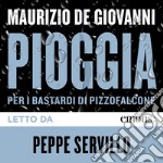 Pioggia: per i Bastardi di Pizzofalcone. Audiolibro. Download MP3 ebook