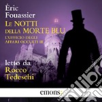 Le notti della Morte Blu - L’ufficio degli affari occulti 3. Audiolibro. Download MP3 ebook