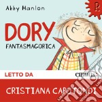 Dory fantasmagorica. Audiolibro. Download MP3