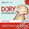 Dory fantasmagorica. Audiolibro. Download MP3 ebook