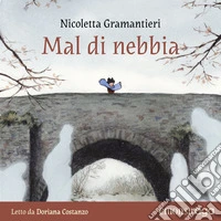Mal di nebbia. Audiolibro. Download MP3 ebook