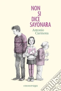 Non si dice sayonara. E-book. Formato EPUB ebook