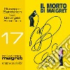 Il morto di Maigret: Collezione Maigret 17. Audiolibro. Download MP3 ebook
